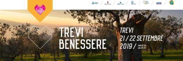 Sabato 21 e Domenica 22 settembre a Trevi  l’edizione straordinaria di  “Trevi Benessere – Il weekend della salute”