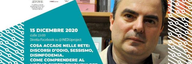 Webinar: Cosa accade nella rete: discorsi d’odio, sessismo, disinfodemia. Come comprendere al meglio questi fenomeni per contrastarli.