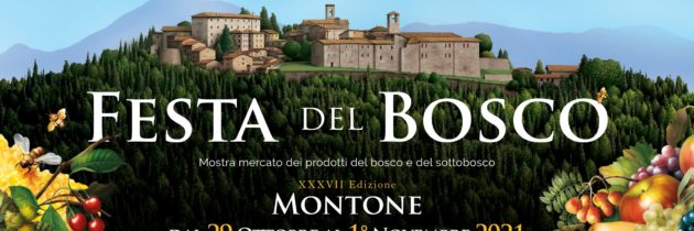 “Festa del Bosco” dal 29 ottobre al 1° novembre 2021 nel Borgo storico di Montone, in Umbria