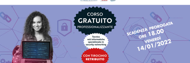 Corso gratuito “Tecnico di Reti Informatiche specializzato in Security Networking”