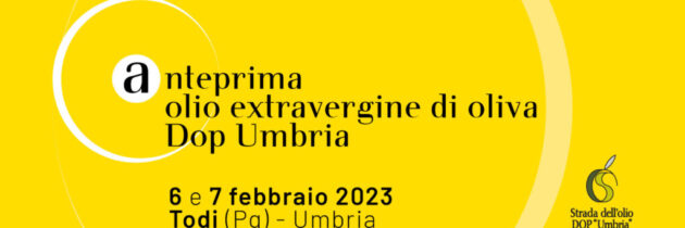 Anteprima Olio Extravergine di Oliva Dop Umbria